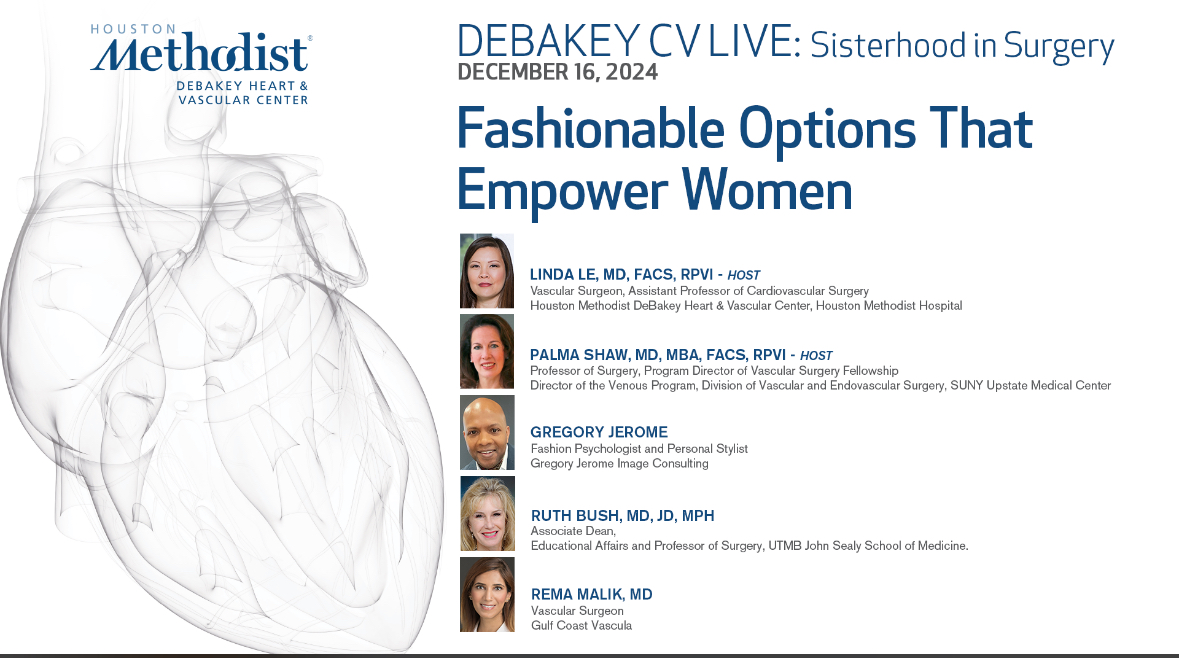 Join us Dec. 16 at 5pm CST for CV LIVE: Sisterhood in Surgery. Linda Le, MD; Palma Shaw, MD and guest speakers will be discussing "Fashionable Options That Empower Women." 
Watch LIVE: vimeo.com/event/4755946
@vasculargirl212 #DeBakeyCVEducation #HoustonMethodist #CVLIVE