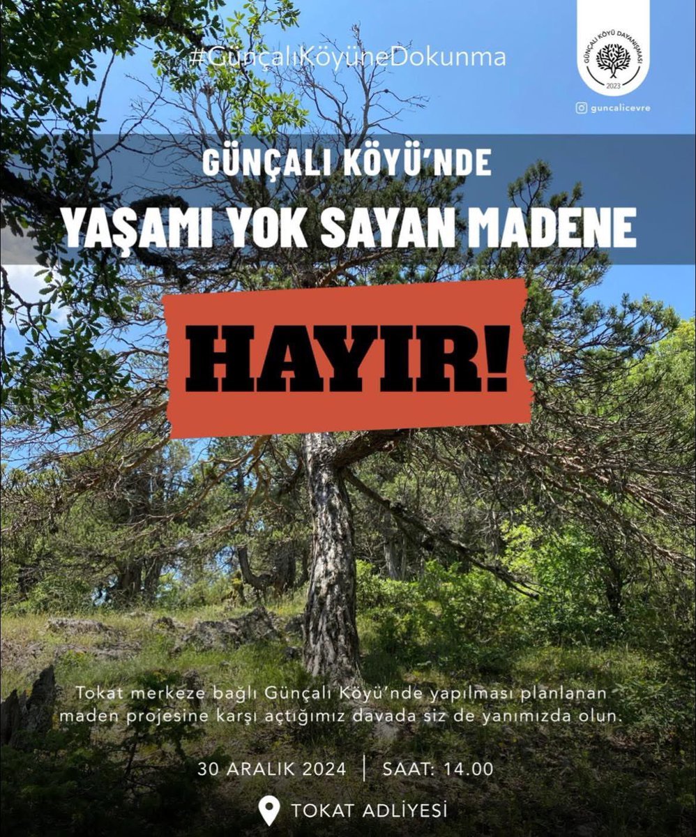Doğamızı, geleceğimizi ve yaşam alanlarımızı korumak için maden projesine karşı verdiğimiz mücadelede önemli bir dönüm noktasındayız. 30 Aralık 2024, saat 14:00'te Tokat Adliyesi'nde madene karşı açtığımız davanın duruşması yapılacak.

Bu mücadele sadece bizim değil, hepimizin