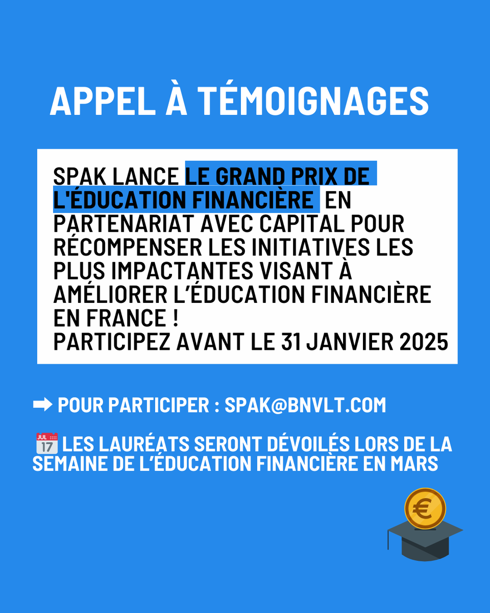 🚨 Appel à témoignages ! 
SPAK lance le Grand Prix de l'Éducation Financière, en partenariat avec Capital.
Si vous êtes une entreprise, une association ou une institution avec un projet innovant, partagez-le avant le 31 janvier 2025 !

➡️ Pour participer : spak@bnvlt.com