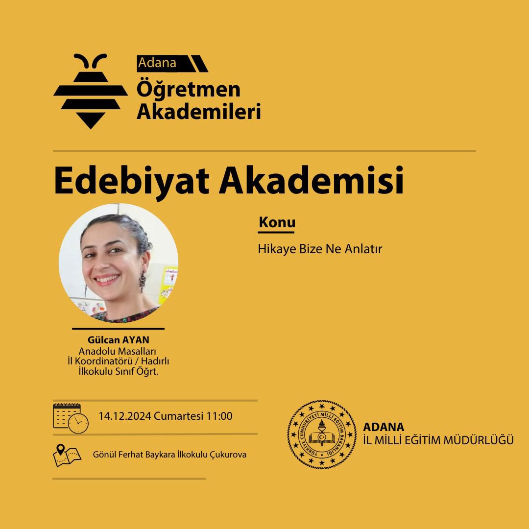 Adana Öğretmen Akademileri Edebiyat Akademisi’nde bu hafta…