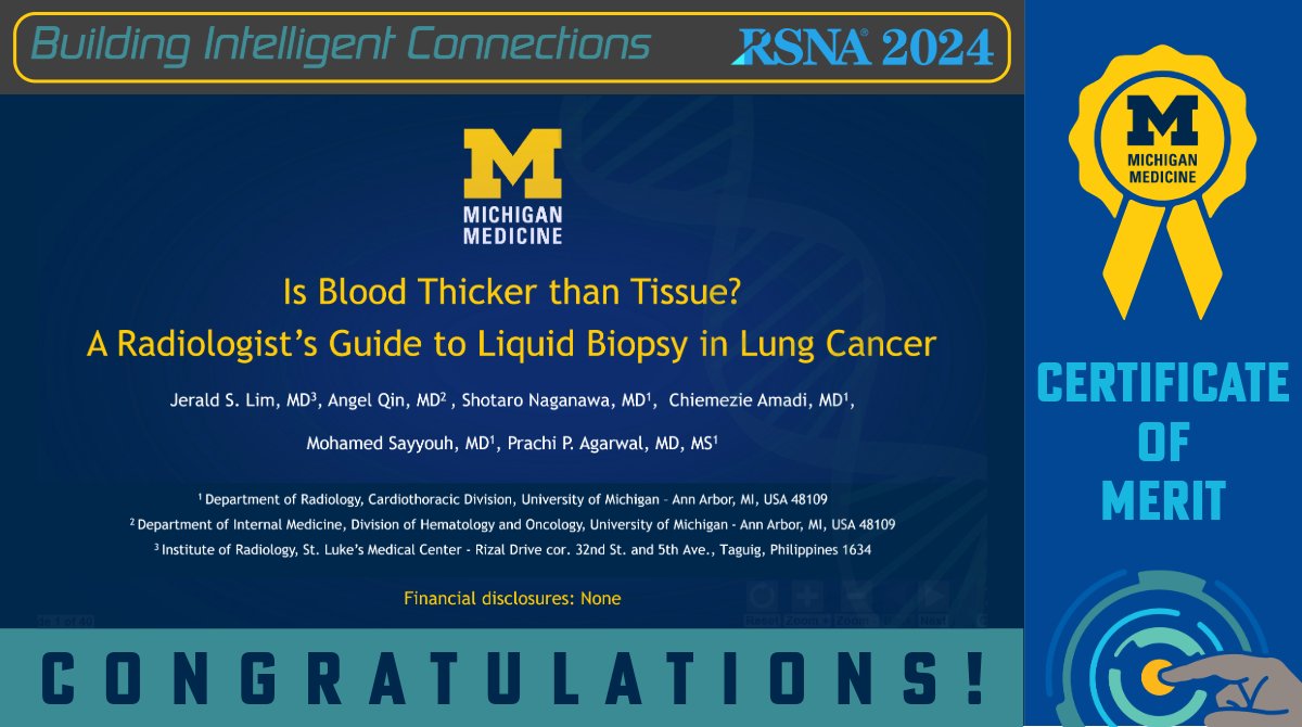 Congratulations! 

Certificate of Merit at #RSNA24 

Is Blood Thicker than Tissue? A Radiologist's Guide to Liquid Biopsy in Lung Cancer