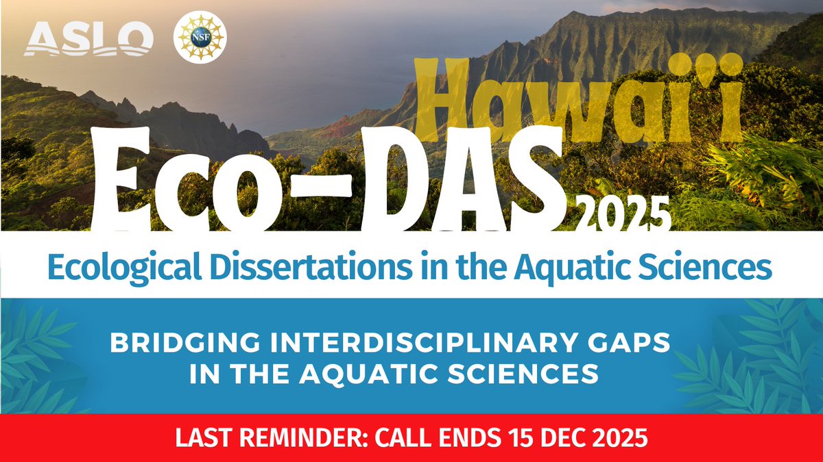 📢 Last chance to join Eco-DAS XVI in Honolulu, Hawai`i from 3-7 April 2025. Applications are due 15 December 2024. Join the Ecological Dissertations in the Aquatic Sciences symposium series, designed for early career researchers to help them build valuable connections and boost