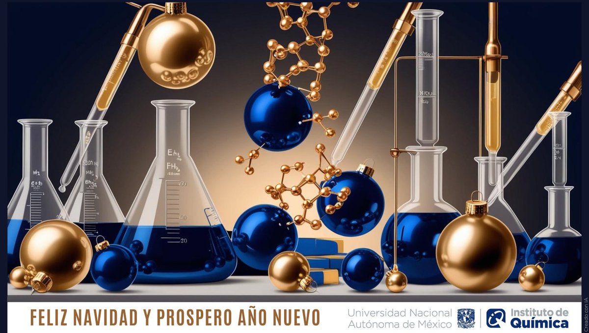 🎁⚗️Desde el #IQUNAM enviamos nuestras más sinceras felicitaciones a todas las personas que nos siguen
Que estas fiestas decembrinas estén llenas de alegría, salud y paz para ustedes y sus seres queridos. ¡Nuestros mejores deseos para el próximo año!
🎄✨ Felices Fiestas ✨🎄
