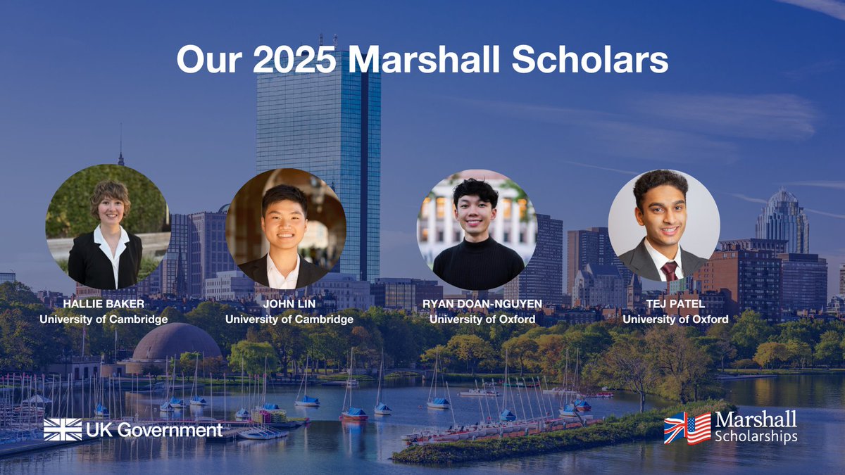 UK Consulate Boston (@ukinboston) on Twitter photo 🎉 Congratulations to the Boston region winners of the Marshall Scholarship! 🇺🇸 students Hallie Baker, John Lin, <a href="/ryandoannguyen/">Ryan Đoàn-Nguyễn</a> and <a href="/TejAPatel_/">Tej A. Patel</a> will head to the 🇬🇧 this autumn to begin graduate studies.
<a href="/MarshallScholar/">Marshall Scholars</a> <a href="/Cambridge_Uni/">Cambridge University</a> <a href="/UniofOxford/">University of Oxford</a> <a href="/Harvard/">Harvard University</a> <a href="/BU_Tweets/">Boston University</a> <a href="/Penn/">Penn</a> 🎉 Congratulations to the Boston region winners of the Marshall Scholarship! 🇺🇸 students Hallie Baker, John Lin, <a href="/ryandoannguyen/">Ryan Đoàn-Nguyễn</a> and <a href="/TejAPatel_/">Tej A. Patel</a> will head to the 🇬🇧 this autumn to begin graduate studies.
<a href="/MarshallScholar/">Marshall Scholars</a> <a href="/Cambridge_Uni/">Cambridge University</a> <a href="/UniofOxford/">University of Oxford</a> <a href="/Harvard/">Harvard University</a> <a href="/BU_Tweets/">Boston University</a> <a href="/Penn/">Penn</a>