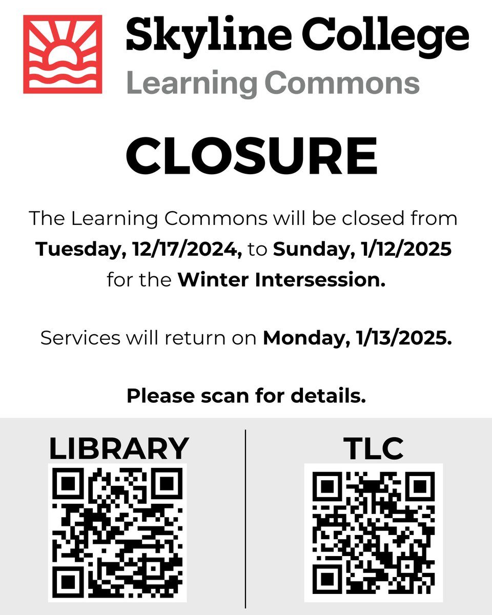 SkylineLCommons's tweet photo. The Learning Commons (Library &amp; the Learning Center) will be close for the Winter Intersession from 12/17/2024 until 1/12/2025.

Congratulations for finishing the Fall 2024 Semester strong!  See you Spring 2025 Semester on Monday, 1/13/2025!! https://t.co/ArVuDdzIUO