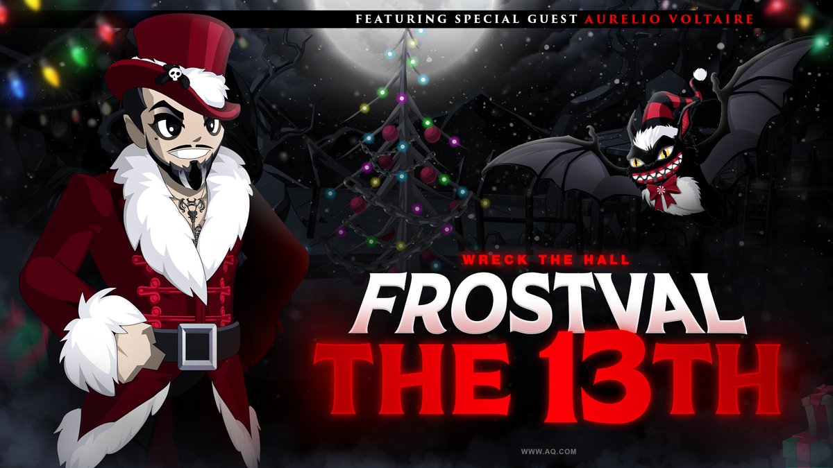 Frostval is a time to celebrate at home surrounded by family and friends. But winter's chill and Friday the 13th's darkness can turn even the coziest celebration DEADLY. Log in and join special guest Aurelio Voltaire for part 1 of our double holiday event. AQ.com