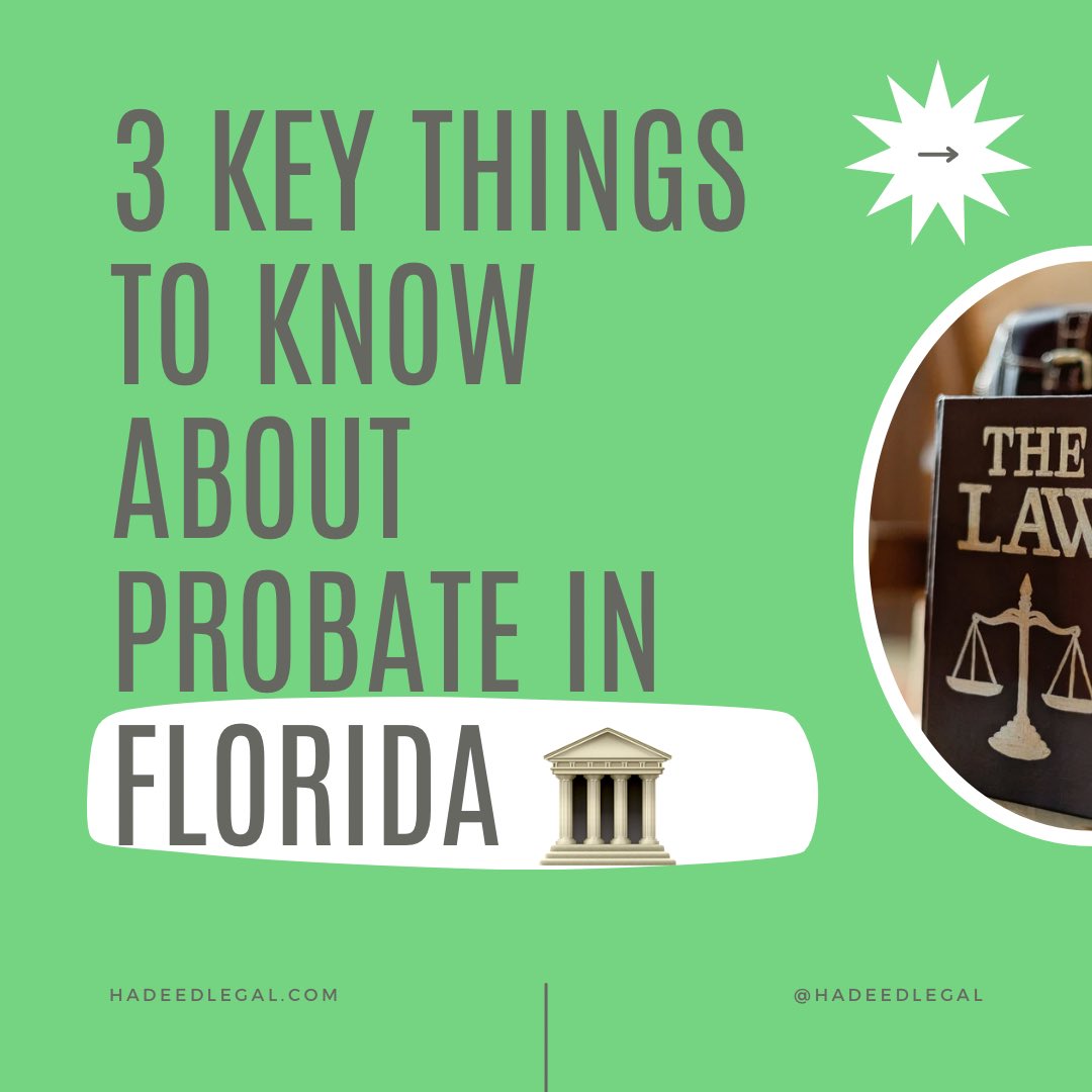 hadeedlegal's tweet photo. Navigating probate in Florida? Here are 3 key things you need to know! 🏛️ Whether you’re planning ahead or managing a loved one’s estate, understanding the process can make all the difference. 💡 #ProbateTips #EstatePlanning #FloridaLaw #HadeedLegal https://t.co/krbShsa4vD