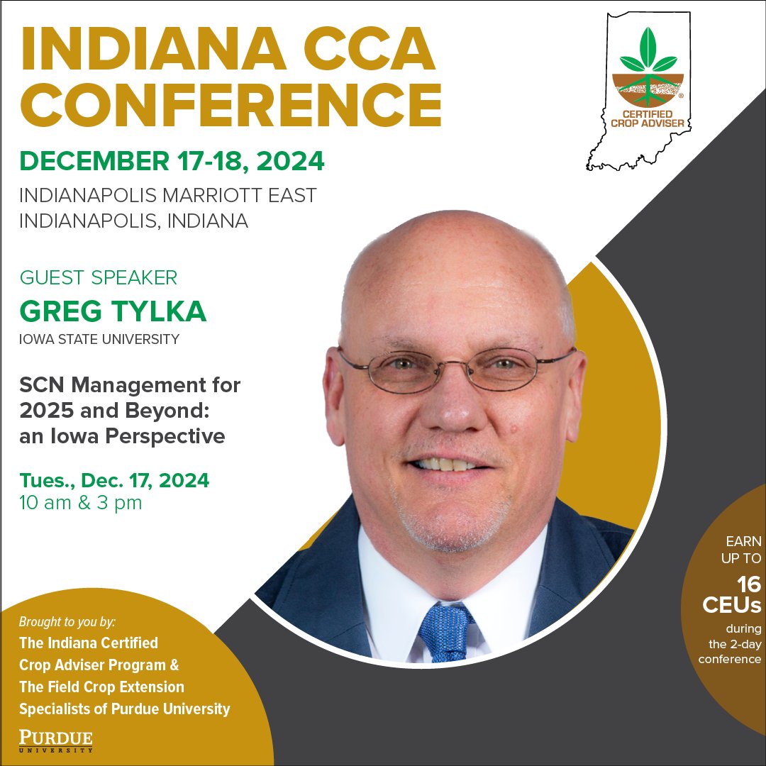IndianaCCA's tweet image. Join us for Greg Tylka’s presentation "SCN Management for 2025 and Beyond: an Iowa Perspective" at the 2024 Indiana CCA Conference. For more information, please visit: indianacca.org/Program #InCCA2024 #IndianaCCA #CertifiedCropAdvisers