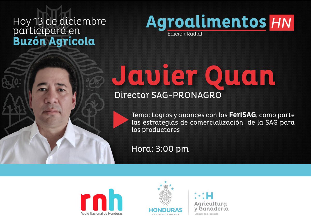 saghonduras's tweet photo. Hoy en nuestro programa #AgroAlimentosHN, radio, estará Javier Quan, director de #SAG_PRONAGRO. 

Tendremos el tema: Logros y avances con la #FeriSAG, como parte de las estrategias de comercialización de la #SAG para los productores. 

#UnidosPorElAgro #VolvimosAlCampo https://t.co/ubf9dtZ5PU