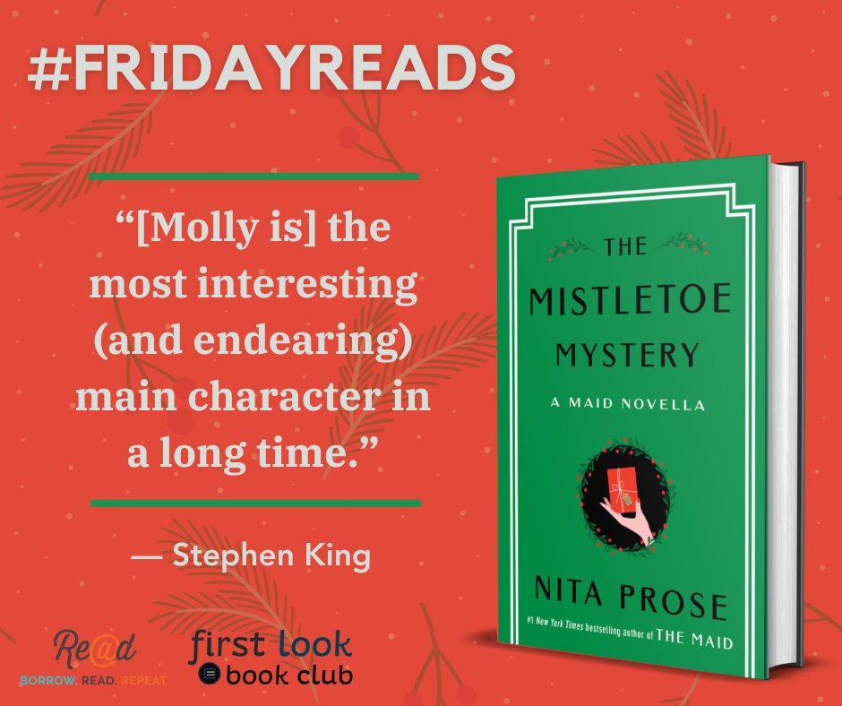 This week's #FridayReads pick is THE MISTLETOE MYSTERY by Nita Prose! Molly the Maid has a whole new mystery to solve in this heartwarming novella from the #1 NYT bestselling author of The Maid and The Mystery Guest.

Read with our First Look Book Club: bit.ly/4gcAp1Q
