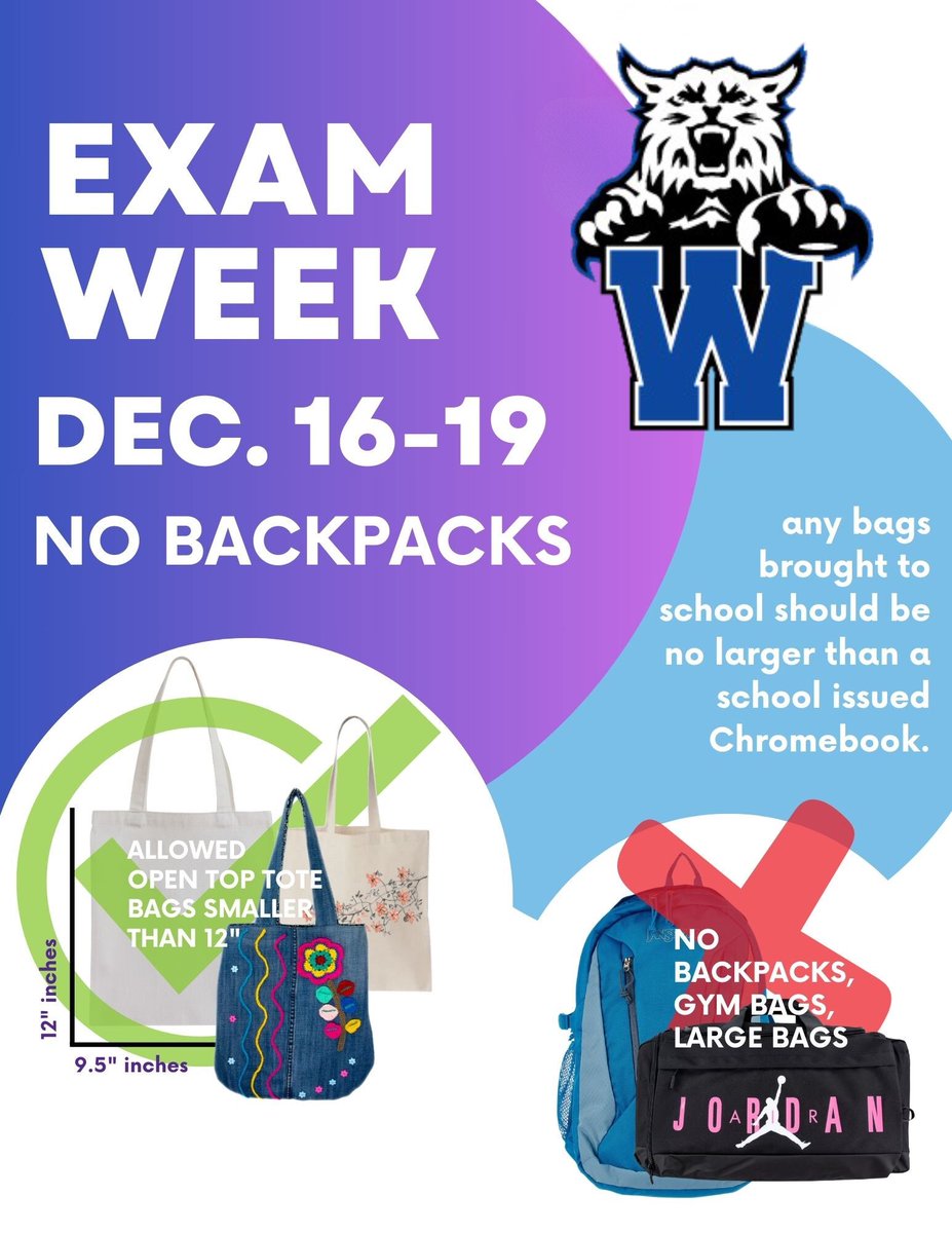 Heads up!!! No backpacks or large bags for Exam Week Dec 16-19