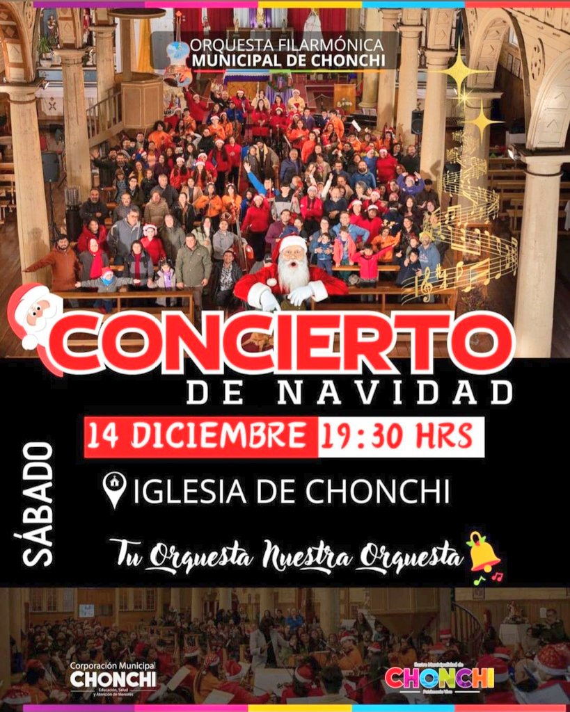Todos invitados al Concierto de #Navidad. Sábado 14 de Diciembre a las 19:30 horas en la #IglesiaNuestraSeñoradelRosario junto al Coro Kalfü de #Quellón, Coro Amigos de Chonchi, Coro InfantoJuvenil y Orquesta Filarmónica Municipal de #Chonchi. Los esperamos! ENTRADA LIBERADA