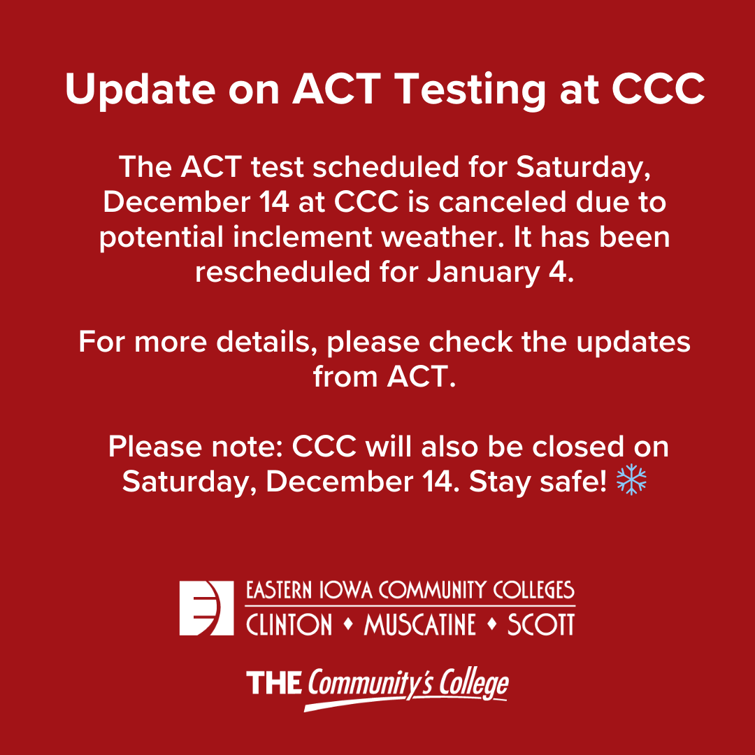 tweet_ccc's tweet photo. Update on ACT Testing at Clinton Community College
The ACT test scheduled for Saturday, December 14 at Clinton Community College is canceled due to potential inclement weather. It has been rescheduled for January 4. For more details, please check the updates from ACT. https://t.co/QTPigHMPPg