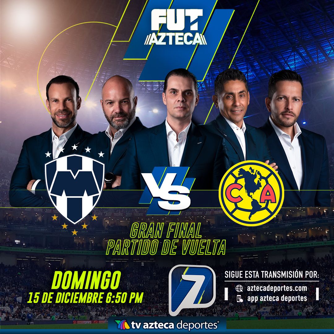 AztecaDeportes's tweet photo. ¡La serie está abierta! 🔥

Rayados y América se miden en la Final de Vuelta del Apertura 2024. 🤠🆚🦅 #FinalXAzteca

📆 Domingo 15 de diciembre.
⏰ 6:50 PM
📺 @AztecaSiete
📲 https://t.co/OqYzbKTBqI y App TV Azteca Deportes. https://t.co/05R210fY6o