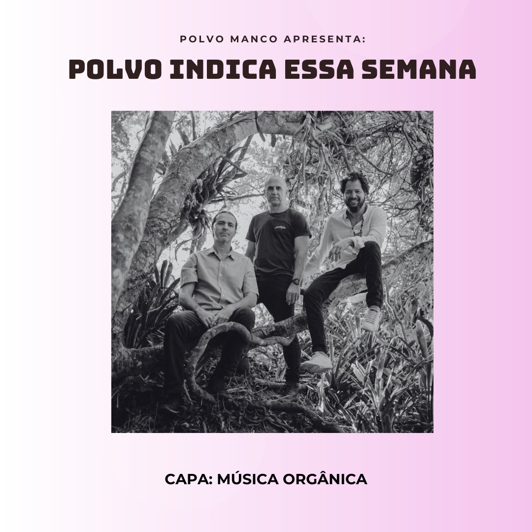 Na capa da Polvo Indica Essa Semana está o trio Música Orgânica com a canção “Pra Quê?”, que está no disco “Furação”, lançado ontem. A Playlist ainda tem <a href="/IaraRenno/">Iara Rennó</a> <a href="/infinitamadrugs/">infinita madrugada☾</a> <a href="/bandacout/">COUT</a> e muito mais. Solta o Play!🐙⬇️

open.spotify.com/playlist/2il8o…