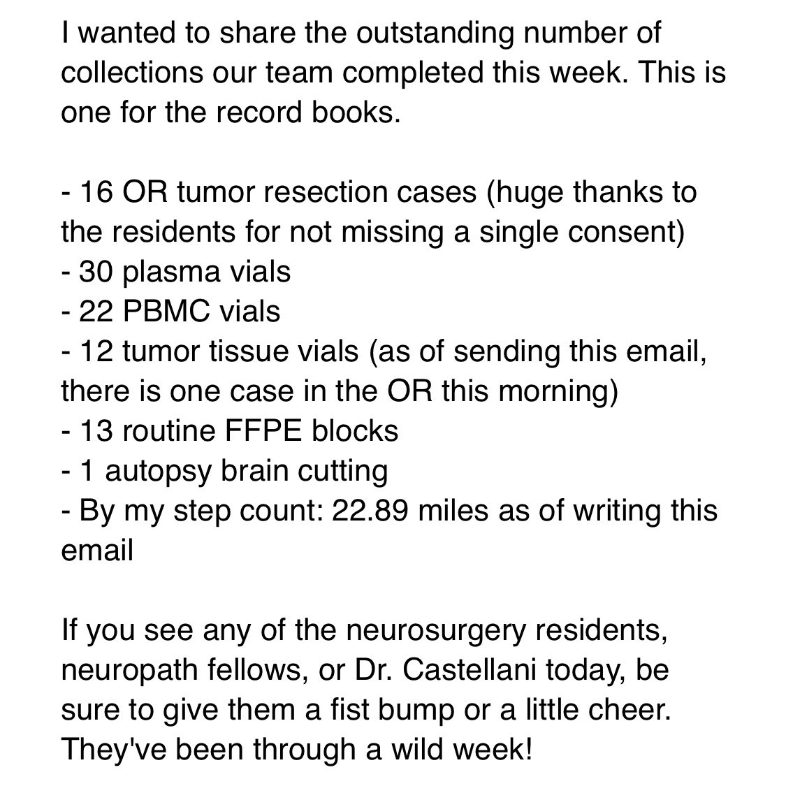 An email I sent this morning to our lab group 🧠 

The <a href="/NeurosurgeryNM/">Neurosurgery at NM</a> service has been amazingly busy this week. I’m constantly reminded how amazing our network of colleagues are. Their support allows the #NSTB to be our best. 

<a href="/BrainTumorInst/">Malnati Brain Tumor Institute at Northwestern</a> <a href="/LurieCancer/">Lurie Cancer Center</a> #research #biobank