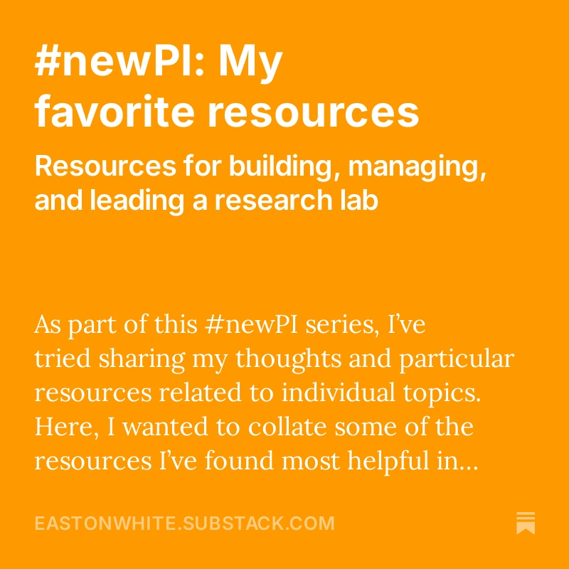 A short list of some of my favorite resources for #newPI faculty: eastonwhite.substack.com/p/newpi-my-fav…

What resources did you find invaluable as a new faculty member?