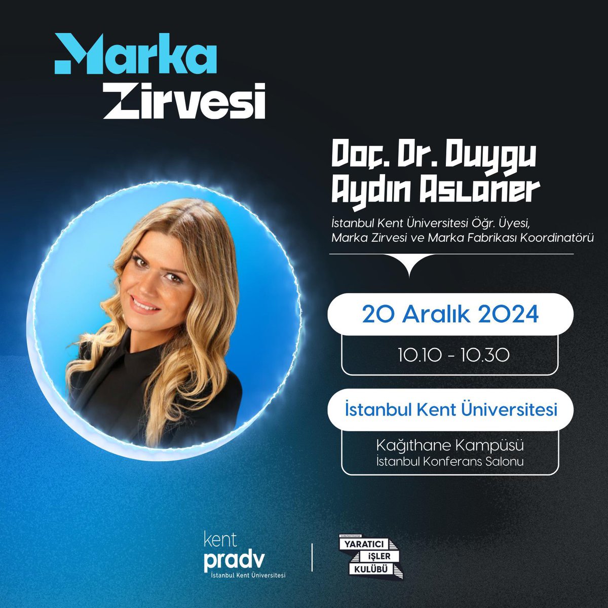 markazirvesi24's tweet photo. Marka Zirvesi Koordinatörü Doç. Dr. Duygu Aydın Aslaner, bu yıl 3.’sü düzenlenecek etkinlikte 10.10 - 10.30 saatleri arasında açılış konuşmasını yapacaktır.

#MarkaZirvesi2024
Koordinatör: @daydinaslaner 
Tasarım: İdil Yücel 
İçerik: İclal Kurt https://t.co/444xLvsNk6