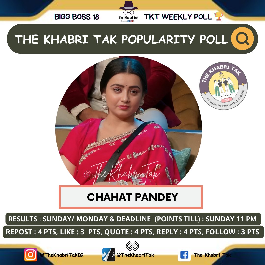 POPULARITY POLL : WEEK - 10

- Retweet🔁
- Like❤️
- Quote with Contestant Hashtag
- Comment with Contestant Hashtag

#BiggBoss #BB18 #BiggBoss18 #ChahatPandey 

<a href="/TheKhabriTak/">The Khabri Tak</a> | <a href="/ChahatPofficial/">Chahat Pandey</a>