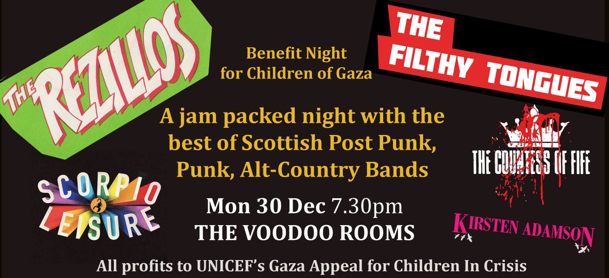 Morag Neil (@scaryb) on Twitter photo ONE NIGHT ONLY. Jam packed night of the best of Scottish Punk, Post Punk, Alt Country - <a href="/the_rezillos/">The Rezillos</a> <a href="/filthytongues/">The Filthy Tongues</a> Scorpio Leisure, <a href="/CountessOfFife/">The Countess Of Fife</a> <a href="/kadamsonmusic/">KIRSTΞN ΛDΛMSON</a>
All profits to UNICEF's #Gaza Appeal for Children in Crisis
<a href="/voodoorooms/">Voodoo Rooms</a>
TICKETS HERE: eventbrite.co.uk/e/benefit-gig-… ONE NIGHT ONLY. Jam packed night of the best of Scottish Punk, Post Punk, Alt Country - <a href="/the_rezillos/">The Rezillos</a> <a href="/filthytongues/">The Filthy Tongues</a> Scorpio Leisure, <a href="/CountessOfFife/">The Countess Of Fife</a> <a href="/kadamsonmusic/">KIRSTΞN ΛDΛMSON</a>
All profits to UNICEF's #Gaza Appeal for Children in Crisis
<a href="/voodoorooms/">Voodoo Rooms</a>
TICKETS HERE: eventbrite.co.uk/e/benefit-gig-…