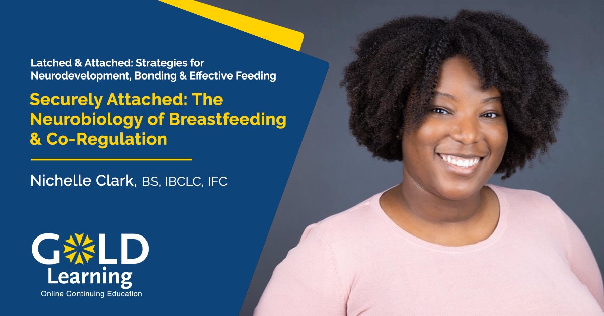GOLDLearningEd's tweet image. Learn how you can provide care that supports #breastfeeding while fostering secure attachments during this evidence-based presentation from Nichelle Clark live on Jan 21: goldlearning.com/ce-library/all… #IBCLC #LactationConsultant #InfantHealth #postpartum
