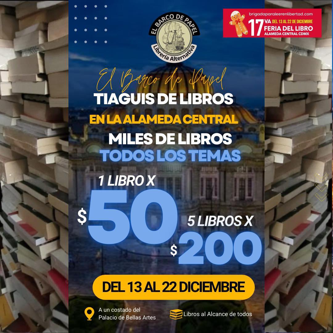 FERIA DEL LIBRO EN LA ALAMEDA CENTRAL. 1er día, inicia 
L@s esperamos a un costado del Palacio de Bellas Artes 
#ElBarcoDePapel