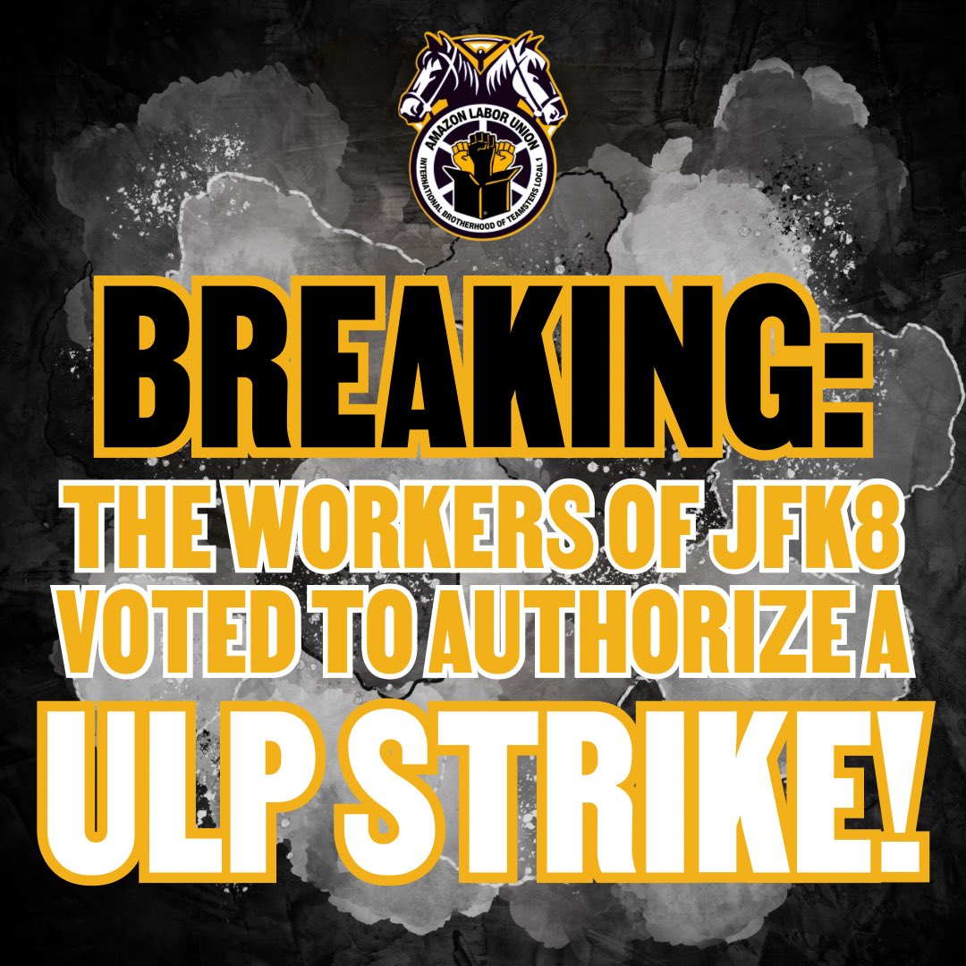 We, the workers at the JFK8 Amazon Fulfillment Center, have authorized the Amazon Labor Union-IBT Local 1 and the Teamsters Amazon National Negotiating Committee to call a ULP strike if Amazon doesn’t meet its legal obligation to bargain by Dec. 15. 
Amazon, the clock is ticking!
