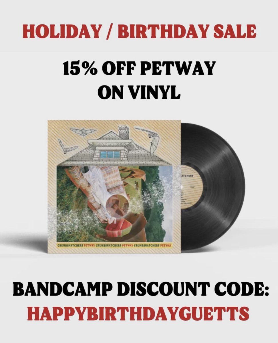 IT'S GUETTS' BIRTHDAY + WE'RE HAVING A SALE ON PETWAY VINYL‼️🎉🥳🍾

Visit our Bandcamp page (crumbsnatchers.bandcamp.com/album/petway) and use code 'happybirthdayguetts' for 15% off PETWAY on vinyl. The code will expire at 11:59 on 12/15, so get yours now!

HAPPY BIRTHDAY GUETTS!!