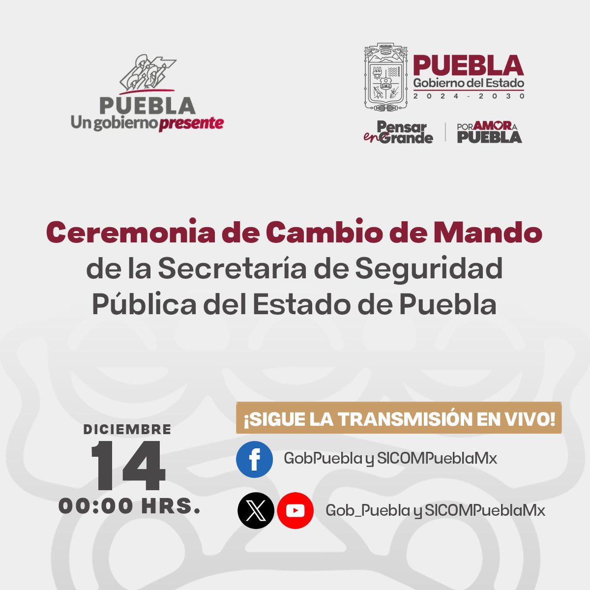 SicomNoticias_'s tweet image. ¡No te pierdas la transmisión #EnVivo de la Ceremonia de Cambio de Mando de la @SSPGobPue! Únete a través de las redes sociales oficiales de @SICOMPue y del @Gob_Puebla.

¡Forma parte de este momento histórico #PorAmorAPuebla! #PensarEnGrande ⏰ 00:00 horas 🗓️ 14 de diciembre