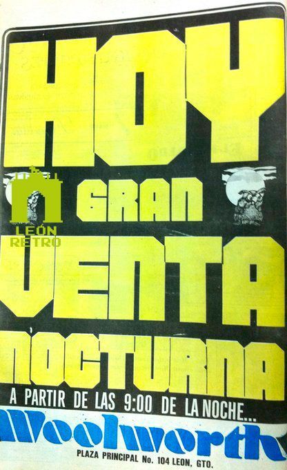 VivirLeon's tweet photo. 🛍️ ¡Hoy en León gran venta nocturna en Woolworth! 🕘
A partir de las 9:00 pm en la Plaza Principal No. 104. ¡No te lo pierdas! 🎉
#LeonRetro #LeonGto #leonguanajuato https://t.co/GK4CTawP2H