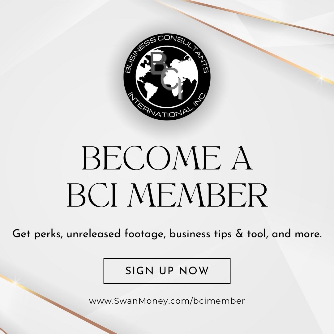 Become A BCI Member and get some perks of seeing BCI videos, business tips, how to buy a business, and so much more.
#bcimedia #bci #swanmoney #buyingabusiness #business #becomeamember

Visit Our Site:
SwanMoney.com/becomeamember