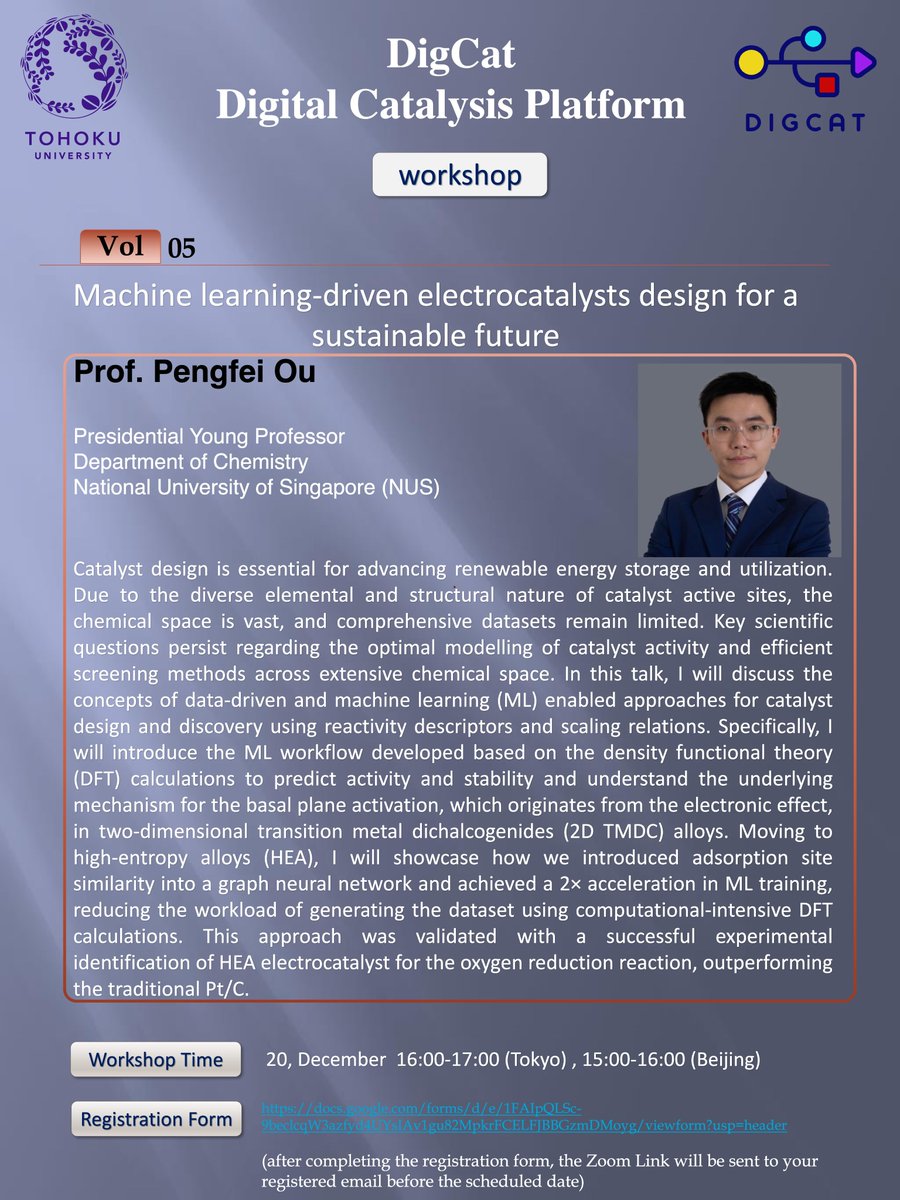 We’re honored to have Prof. Pengfei Ou <a href="/PengfeiOu/">Pengfei Ou</a> 
(NUS Singapore) to be our next speaker in the DigCat Workshop on 20 December!   He published groundbreaking works in catalyst design on top journals.  
Visit DigCat to register: digcat.org