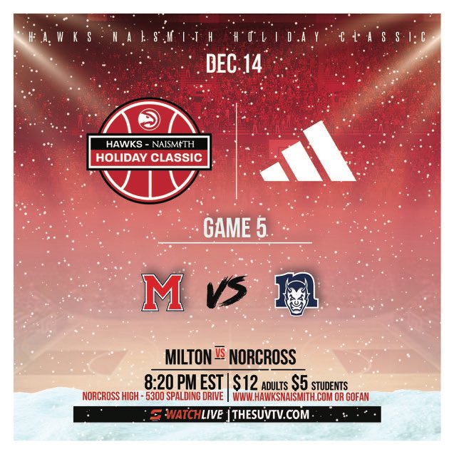 SUVtv (@suvtv) on Twitter photo 2024 <a href="/HawksNaismith/">Hawks-Naismith Classics</a> Holiday Classic
🏀Milton vs. Norcross
📅Sat., Dec. 14
⏰8:20pm ET
📍Norcross HS
🎟️gofan.co/event/1692724?…
📺thesuvtv.com/hawksnaismithhc
<a href="/milton_hoops/">Milton Eagles Basketball</a> <a href="/NorcrossHoops/">Jesse McMillan</a> <a href="/WhitehartHoops/">Allen Whitehart</a> <a href="/iamjoshdixon/">Josh Dixon</a> <a href="/SaulsberryJaron/">Jaron Saulsberry</a> <a href="/ConnorTeasley11/">Connor Teasley</a> <a href="/JaydonCole_2025/">Jaydon Cole</a> <a href="/milesclanton44/">Miles Clanton</a> 2024 <a href="/HawksNaismith/">Hawks-Naismith Classics</a> Holiday Classic
🏀Milton vs. Norcross
📅Sat., Dec. 14
⏰8:20pm ET
📍Norcross HS
🎟️gofan.co/event/1692724?…
📺thesuvtv.com/hawksnaismithhc
<a href="/milton_hoops/">Milton Eagles Basketball</a> <a href="/NorcrossHoops/">Jesse McMillan</a> <a href="/WhitehartHoops/">Allen Whitehart</a> <a href="/iamjoshdixon/">Josh Dixon</a> <a href="/SaulsberryJaron/">Jaron Saulsberry</a> <a href="/ConnorTeasley11/">Connor Teasley</a> <a href="/JaydonCole_2025/">Jaydon Cole</a> <a href="/milesclanton44/">Miles Clanton</a>