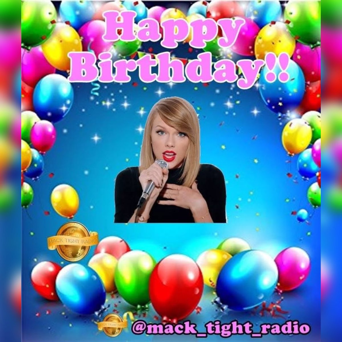 MackTightRadio's tweet photo. #HappyBirthday πΎπ·π·π To #TaylorSwift The #Singer β #Songwriter Turns 35 Today!! - #MackTightRadio π» #MackTightRadioReloaded π« #MackTightEntertainment π #MackTightBirthdays π #MackTightPromotions π #MackTightTV πΊ #MackTightDrip π§ #MackTightSauce π§ #WhoGotNextShowcase π #ThaTakeOva π - π¨π¨Subscribe 2 Tha #Ready2LearnPodcast π¨π¨