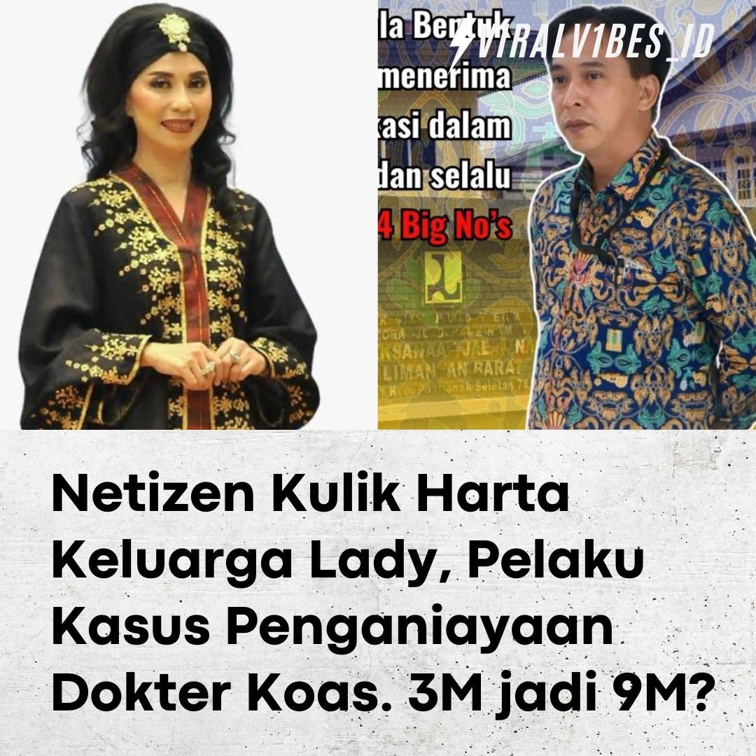 viralv1bes_id's tweet photo. Urusannya sudah sama netizen nih vibes!

Kata miss tweet begini >> Pejabat Negara/Keluarga kalo sudah salah jangan melawan Netizen, bahaya bisa semakin terperosok!

#dokterkoas #koas #lady #viral #Palembang #mariodandy https://t.co/EThNhoycIE