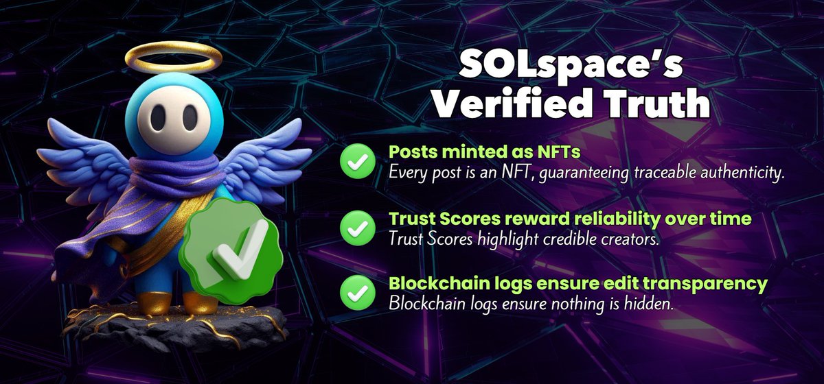 1️⃣ SOLspace’s Verified Truth

✔️ At SOLspace, trust is non-negotiable
✔️ Every post = NFT on Solana blockchain
✔️ Transparent edits &amp; updates ensure clarity
✔️ Trust Scores guide you to credible sources

#DeFi #SOLANA $SOL $SOUL #BURNURMEMES #100x #Altcoin #BlockchainInnovation