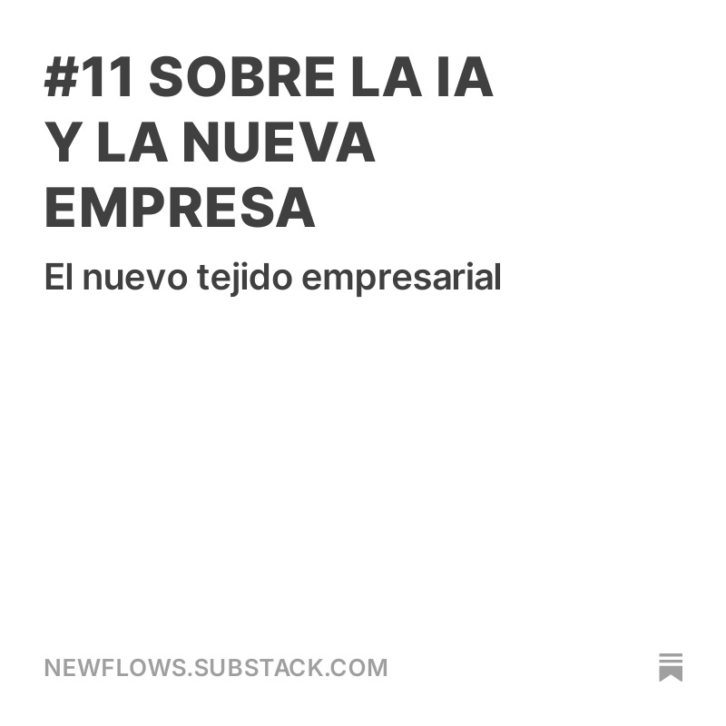 pabloclosflow's tweet photo. Mi newsletter número #11: sobre la IA y la nueva empresa.

https://t.co/P2kOZK10mD https://t.co/PaQ5Y4Vya8