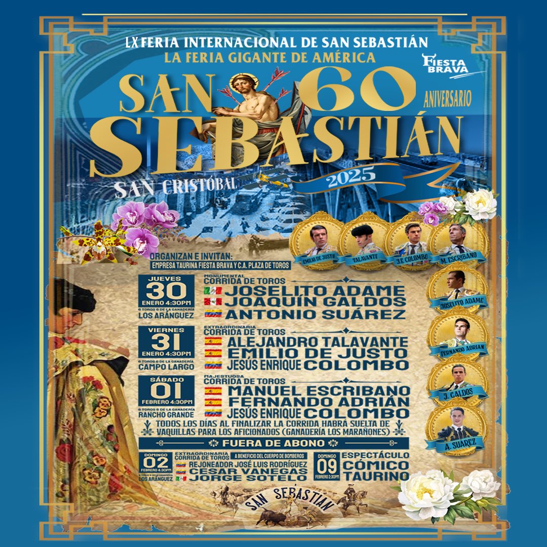 Carteles Oficiales de la Feria Internacional de Sebastián 2025.
¡La Feria Gigante de América!
San Cristóbal te espera en su plaza Monumental de Toros “Hugo Domingo Molina” desde el 30 de enero al 02 de febrero.

deltoroalinfinito.blogspot.com/2024/12/fiss-2…