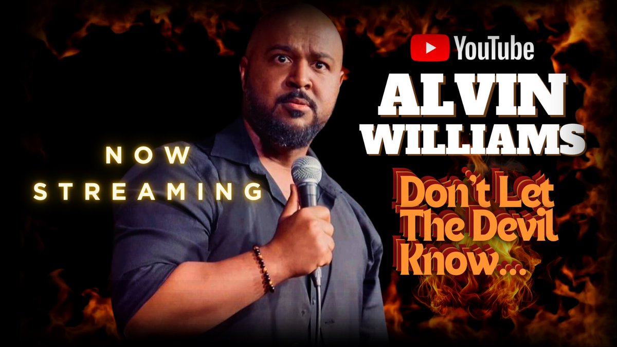 alvinwilliams's tweet image. New Special “Alvin Williams: Don’t Let The Devil Know…” Out Now! Click to Watch: youtu.be/hSDc2oNHKHo?si…