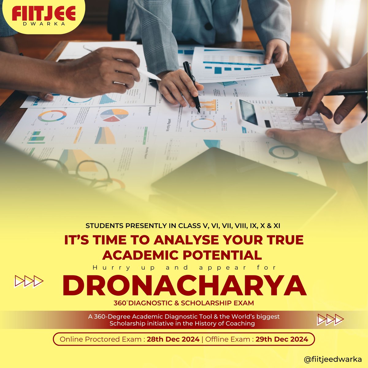 FiitjeeDwarka's tweet photo. Unlock Your Potential with DRONACHARYA!

📅 Exam Dates:
Online: 28th Dec
Offline: 29th Dec

📍 FIITJEE Dwarka | For Classes: V to XI
🔥 Discover your potential, gain insights &amp; win scholarships!

⏳ Register now!

#FIITJEEDwarka #DronacharyaExam #Scholarship https://t.co/EQcmMsgNfH