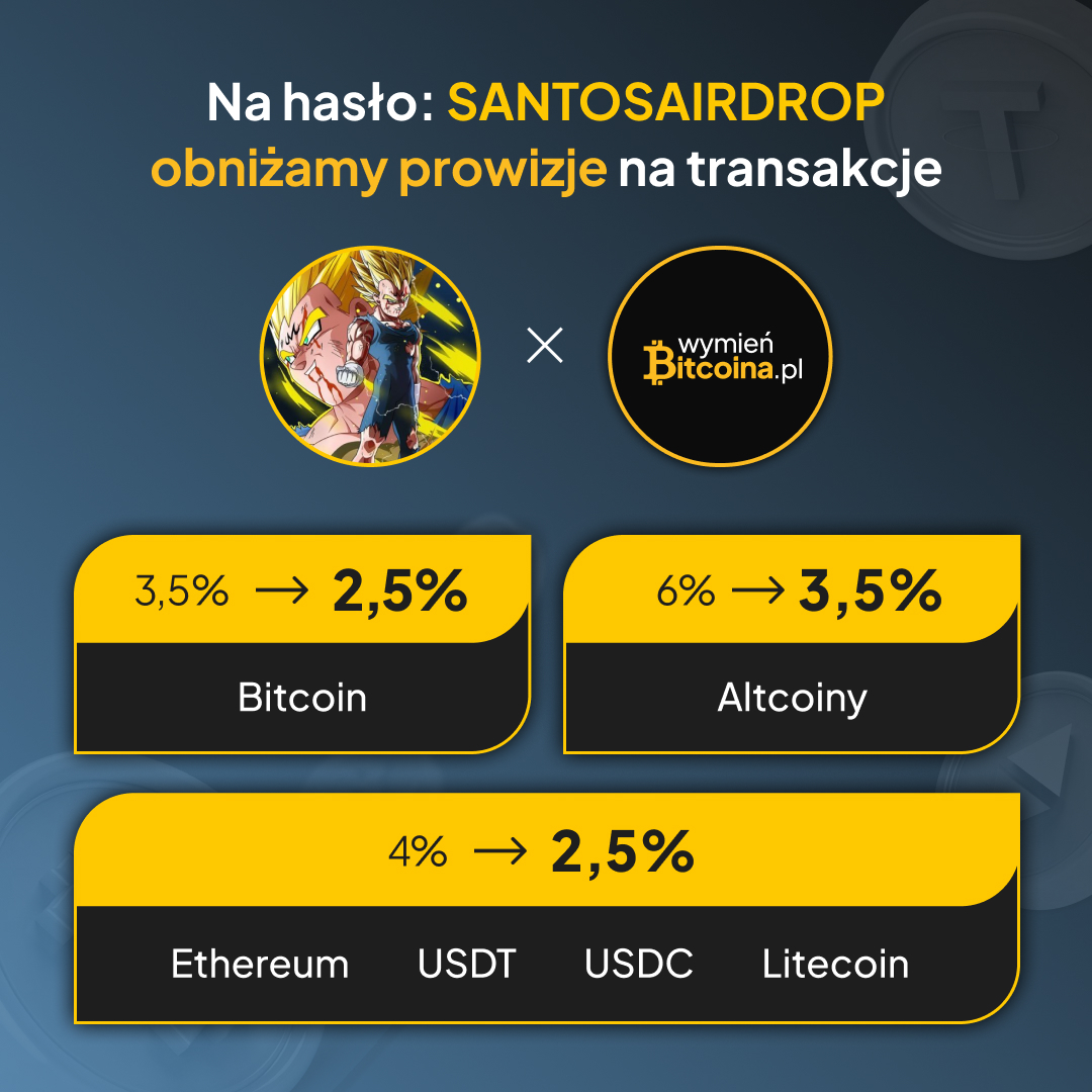 🎉Uwaga! Konkurs, do zgarnięcia dolary 💸

Niebawem część z Was będzie realizować zyski z tej pięknej hossy i zapewne zastanawiacie się gdzie tego dokonać ?!
🏦Mam dla Was kantor - WymieńBitcoina, gdzie możecie wypłacić hajsik, a na hasło "SantosAirdrop" otrzymacie zniżkę na