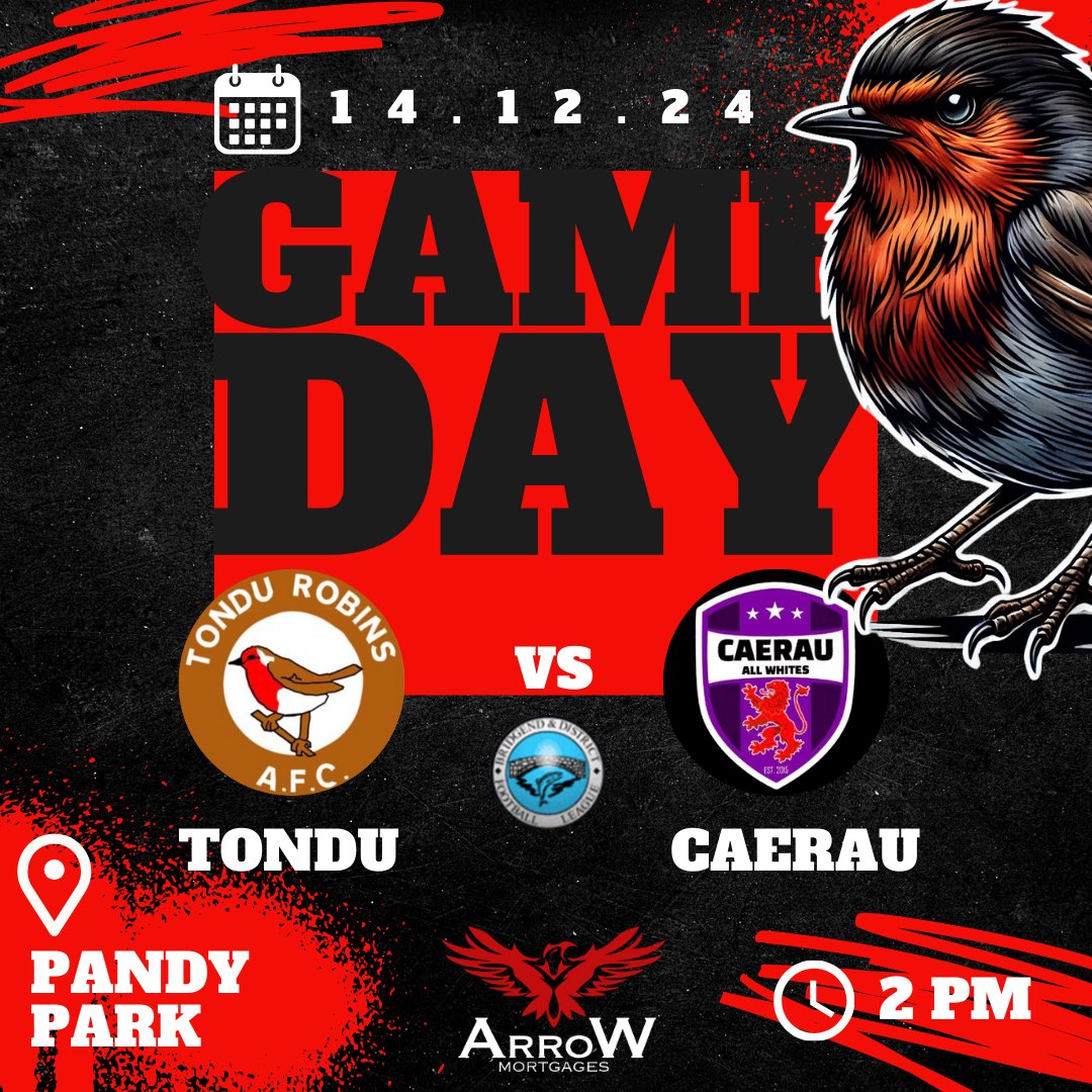 Tondu Robins AFC (@tondurobins) on Twitter photo 💥GAME DAY!💥
📆 Saturday 14th December 2024
🏆 <a href="/LeagueBrid29086/">Bridgend & District Football League</a> Division 1
🆚 <a href="/CaerauAW/">Caerau All Whites</a>
🏟️ Pandy Park
⚽ 2PM Kick Off
❤Uppa Robins!🖤
🔴Robins Match Sponsors <a href="/ArroWmortgages/">ArroW Mortgages</a>⚫️ 💥GAME DAY!💥
📆 Saturday 14th December 2024
🏆 <a href="/LeagueBrid29086/">Bridgend & District Football League</a> Division 1
🆚 <a href="/CaerauAW/">Caerau All Whites</a>
🏟️ Pandy Park
⚽ 2PM Kick Off
❤Uppa Robins!🖤
🔴Robins Match Sponsors <a href="/ArroWmortgages/">ArroW Mortgages</a>⚫️