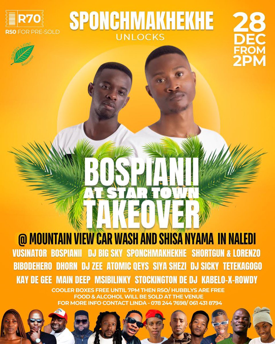 Sponchmakhekhe Star town take over unlocks <a href="/BosPianii/">Jakalas OUT NOW!!!</a> on the 28th of this month. Make sure to pull up in numbers. Event is in Soweto Naledi at a place called Mountain View car wash and Shisa Nyama

Not far from the new Naledi bridge.  Pre sold R50 R70 at the gate