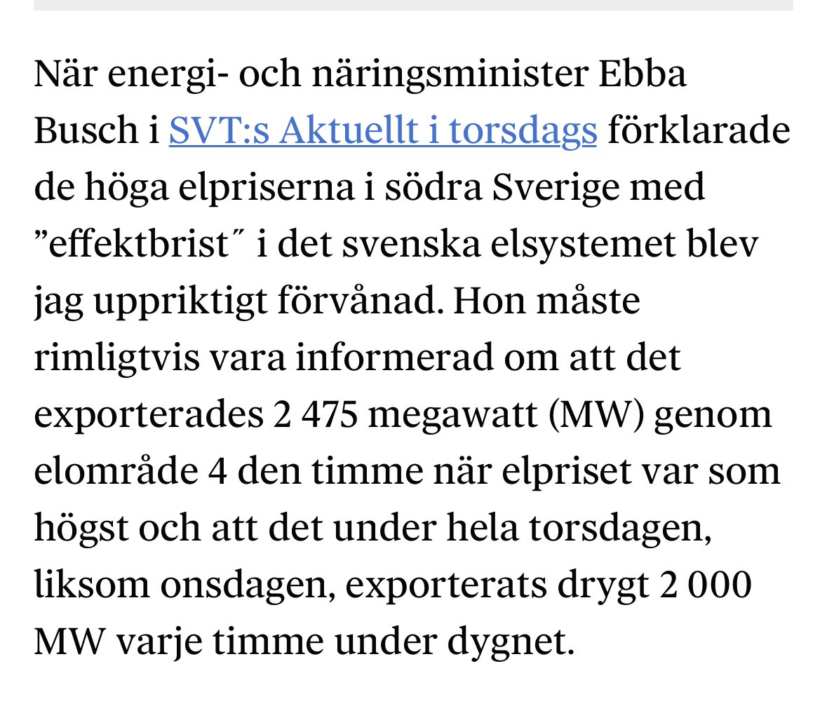 Ett pedagogiskt, folkbildande och sakligt inlägg i debatten om de svenska el-priserna av Björn Kjellström, professor emeritus i energivetenskap vid Institutionen för teknikvetenskap och matematik, Luleå tekniska universitet. 
Läs!👇🏼
dn.se/insandare/ebba…