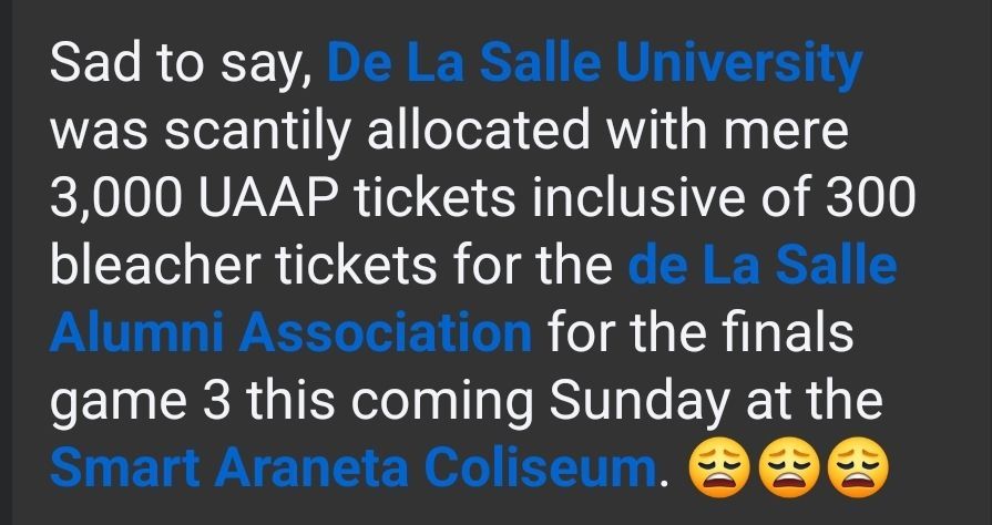 FgT8888's tweet image. So tomorrow when you see the other side (host school) filling up Araneta, the tickets allocated to us are simply not enough.

I know a lot of Lasallians who have been watching since opening day suddenly didnt get their allocated tickets for tomorrow's game bec OSD got a few than