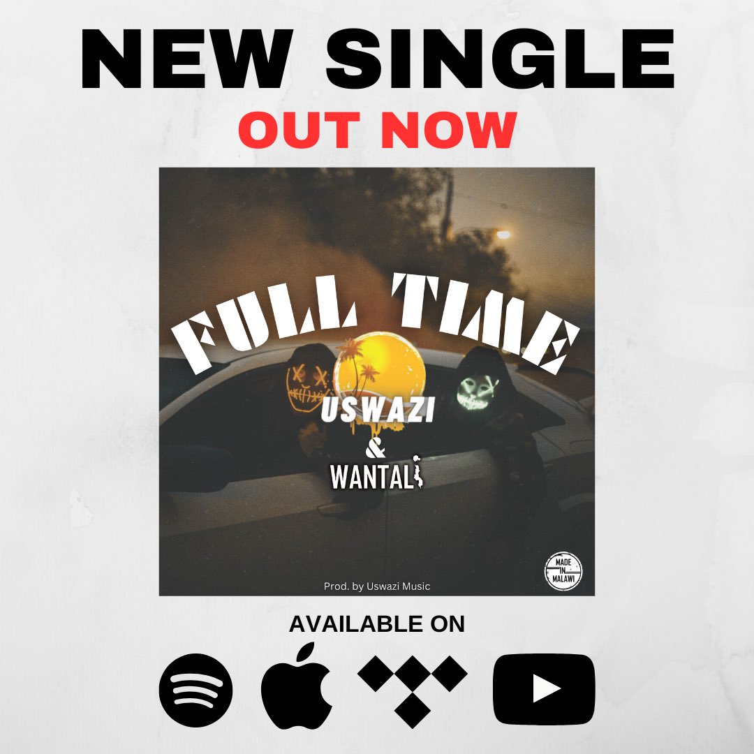 WantaliMW's tweet photo. "FULL TIME" by Wantali and Uswazi is **HERE!** 💥 Out now on all streaming platforms. 🎧 Get ready to celebrate the New Year in style! 🎉 #NewMusic #FULLTIME #Wantali #NYE #Uswazi #MadeInMalawi #Amapiano https://t.co/MndFBUyMT0 https://t.co/vL2KRb41Qc