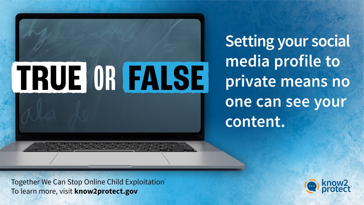 Know2Protect's tweet photo. TRUE or FALSE? Setting your social media profile to private means no one can see your content. The answer is FALSE. Even with privacy settings, be careful what you post and who you trust!
#K2P #WinterWebWisdom https://t.co/3utpCKf1fK