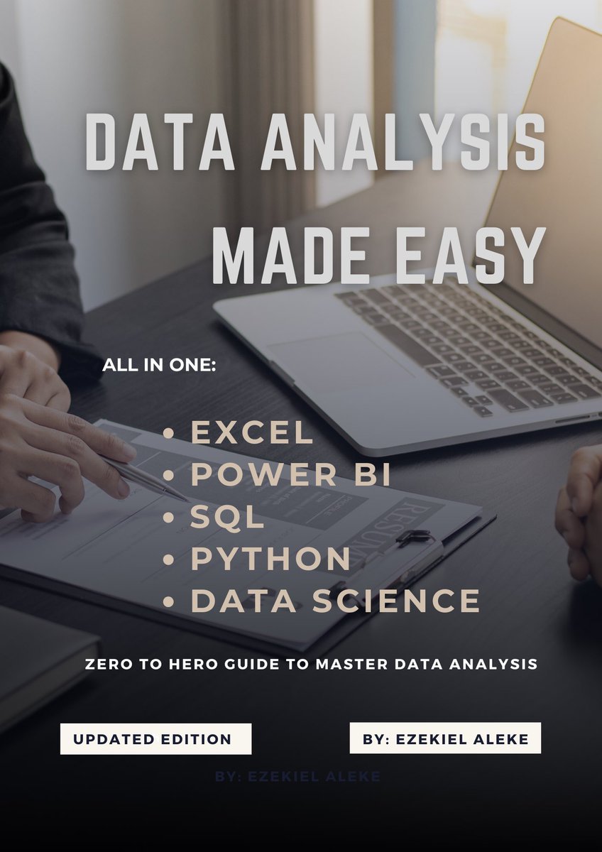 ezekiel_aleke's tweet image. • Excel
• Power BI
• SQL
• Python 
• Data Science

DATA ANALYSIS MADE EASY will be available tomorrow.