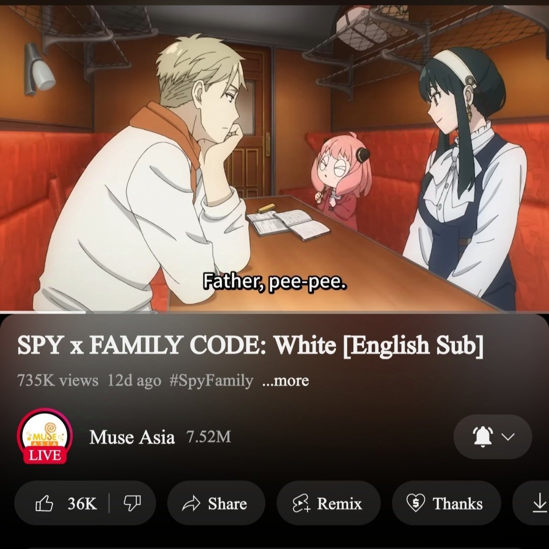 it42a72084's tweet photo. For those who are watching Spy x Family Code White on Muse Asia YT you can still watch it until January 15 2025 &amp; don't forget to stop skipping ads because Muse deserves to earn more from ads &amp; licensing more new animes next season
#fypシ #museasia #SPY_FAMILY #anitwt #animetwt https://t.co/Ar4FLULydI