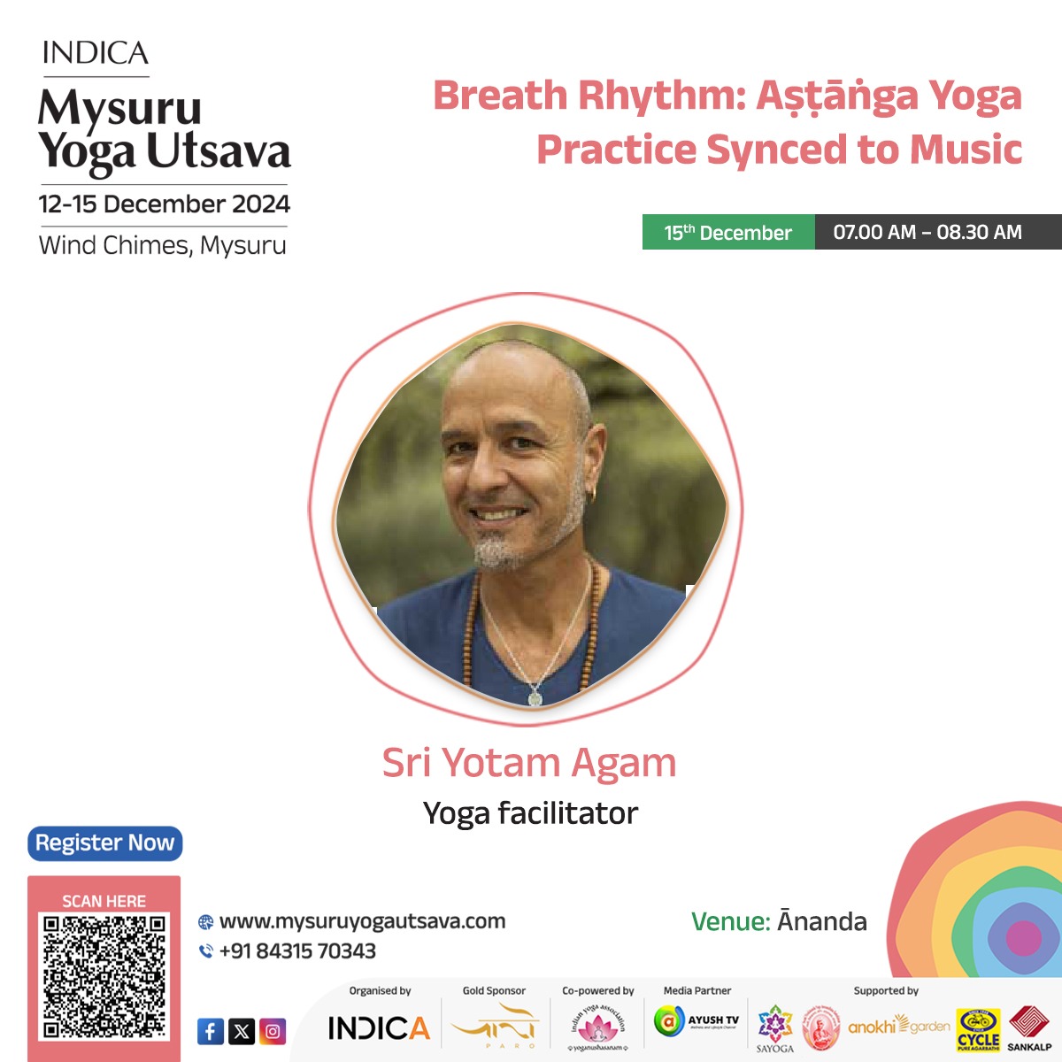 Breath Rhythm: Aṣṭāṅga Yoga 

Join Sri Yotam Agam at MYU 2024 for a unique session blending Aṣṭāṅga Yoga with music. Explore the harmony of breath, movement, and rhythm for an immersive yoga experience.

📅 15 Dec | 🕒 7:00 AM | 📍 Ānanda
#MYU24 #YotamAgam #AshtangaYoga 🕉️